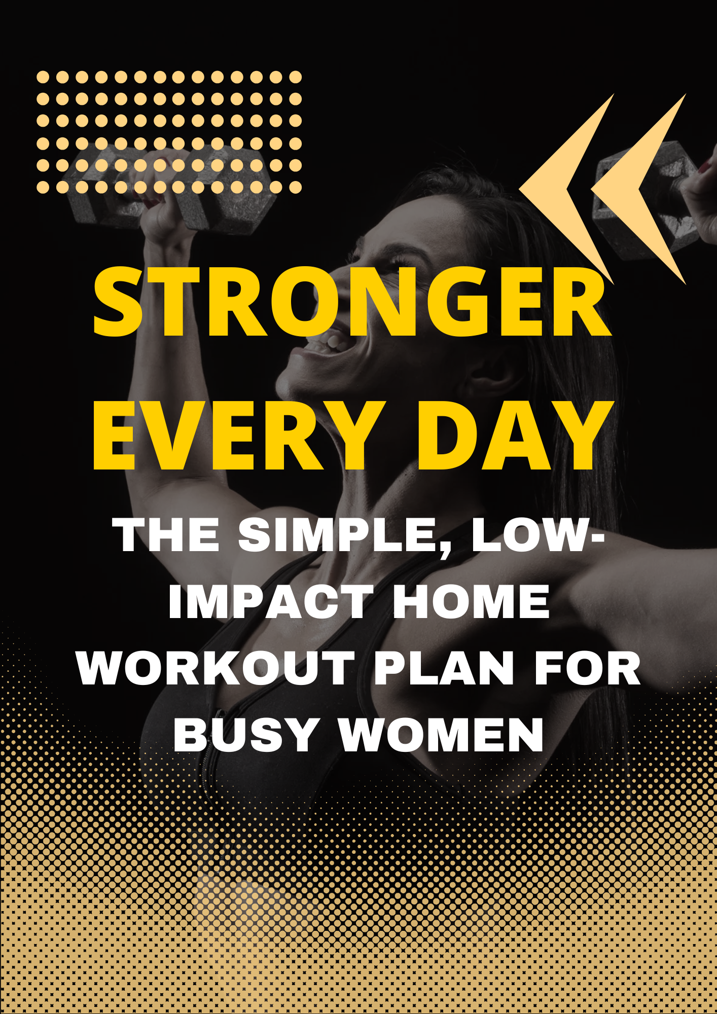 Stronger Every Day: The Simple, Low-Impact Home Workout Plan for Busy Women