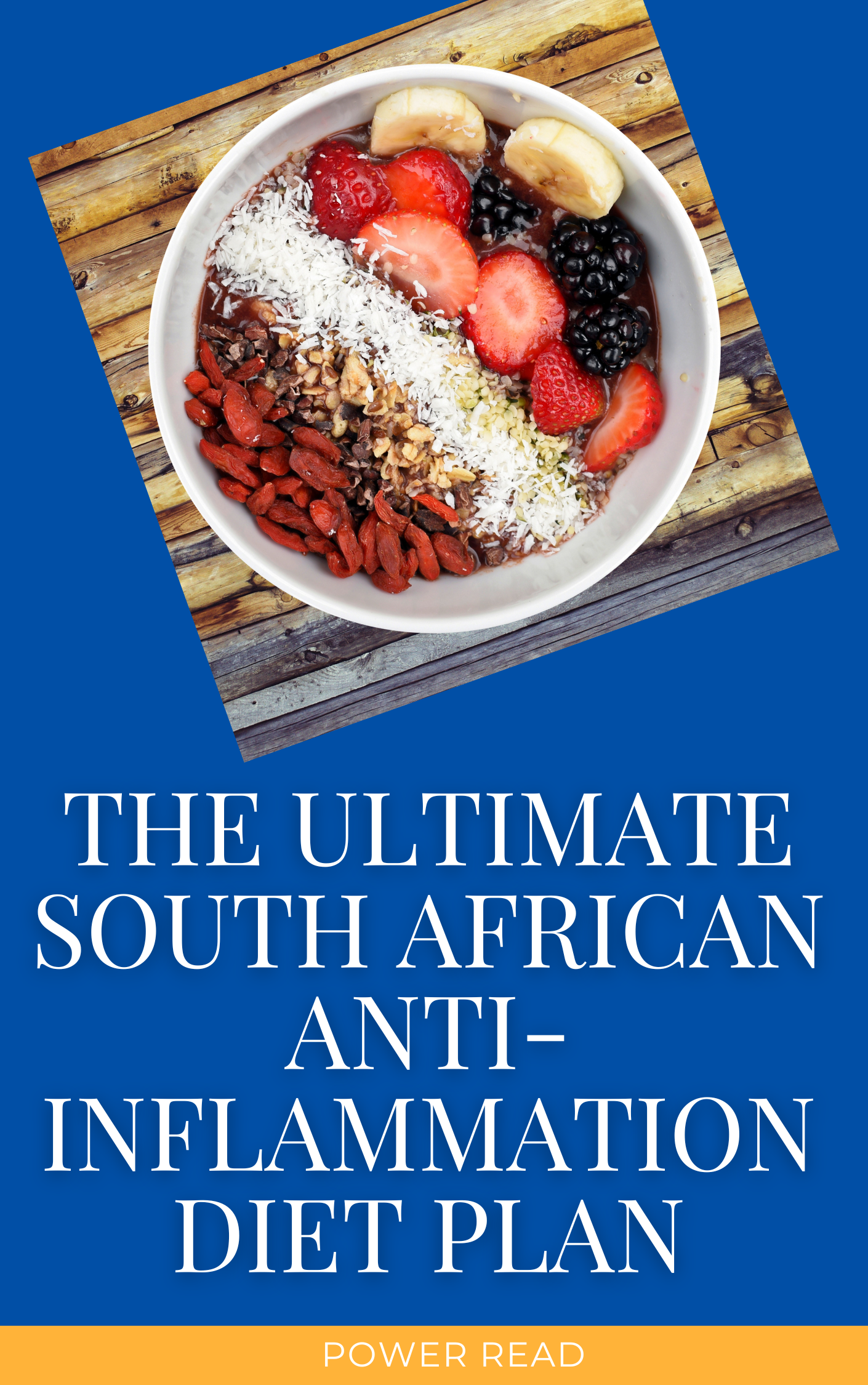 The Ultimate South African Anti-Inflammation Diet Plan