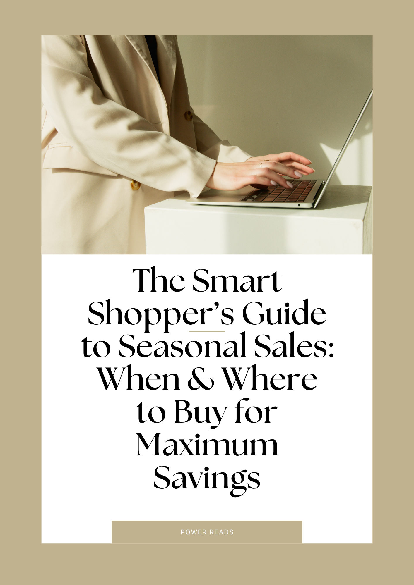 The Smart Shopper’s Guide to Seasonal Sales: When & Where to Buy for Maximum Savings